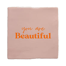 Afbeelding in Gallery-weergave laden, Tegeltje YOU ARE BEAUTIFUL